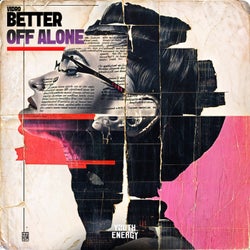 Better Off Alone