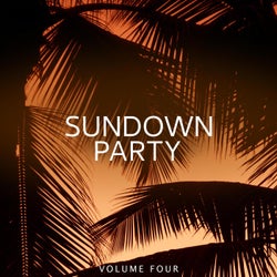 Sundown Party, Vol. 4 (Feel The Heat Of The Last Rays And Let The Day Fade)