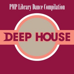PMP Library Dance Compilation Deep House