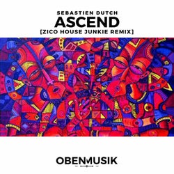 Ascend (Zico House Junkie Remix)