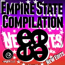 EMPIRE STATE COMPILATION (NEW EDITS 2022)