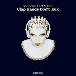 Clap Hands Don't Talk (feat. Milena Kodratoff)