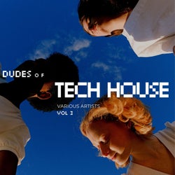 Dudes of Tech House, Vol. 3