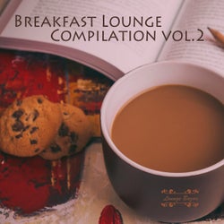 Breakfast Lounge Compilation, Vol. 2