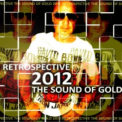RETROSPECTIVE THE SOUND OF GOLD 2012