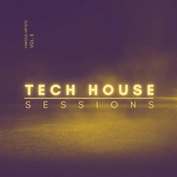 Tech House Sessions, Vol. 3
