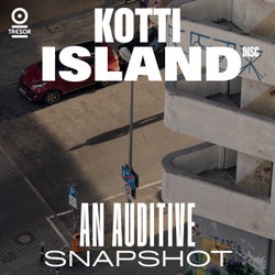 Kotti Island Disc - An Auditive Snapshot