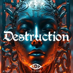 Destruction