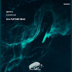 Connected Remixed (Sam Fletcher Remix)