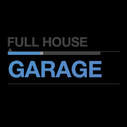 Full House: Garage