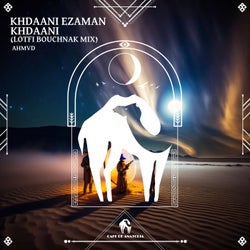 Khdaani Ezaman Khdaani (Lotfi Bouchnak Mix)