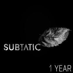 One Year Subtatic