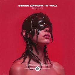 Sirens (Drawn to You) [Extended Mix]