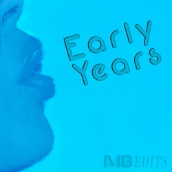 MB EDITS - Early Years