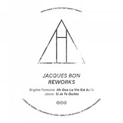 Jacques Bon Reworks
