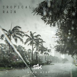 Tropical Rain