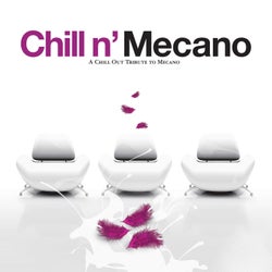Chill N' Mecano - a Chill Out Tribute To Mecano