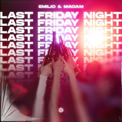 Last Friday Night (Extended Mix)