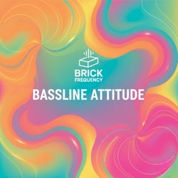 Bassline Attitude