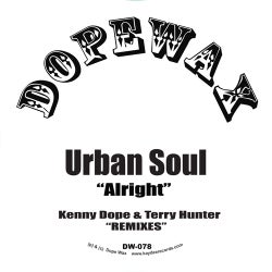 Alright-Urban Soul (Kenny Dope & Terry Hunter Remixes)