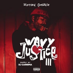 Wavy Justice 3 [Hosted by Dj Carisma]
