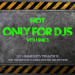 Not Only for Deejays Volume 3