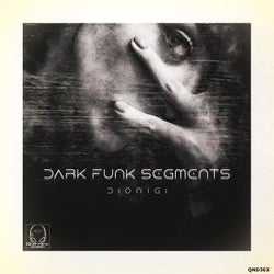 Dark Funk Segments