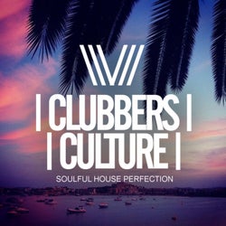 Clubbers Culture: Soulful House Perfection