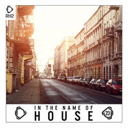 In The Name Of House Vol. 23