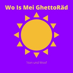 Wo Is Mei GhettoRäd (feat. 1ton & H.I.M. Woof)