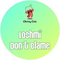 Don't Blame