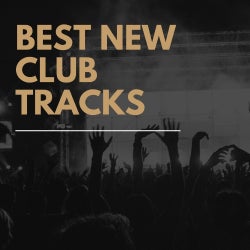 best new club tracks