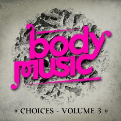 Body Music - Choices Volume 3