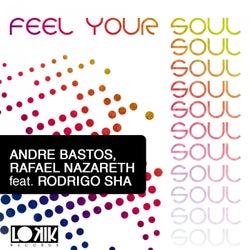 Feel Your Soul EP (feat. Rodrigo Sha) - Single