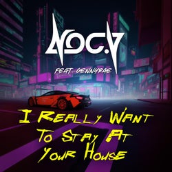 I Really Want To Stay At Your House (feat. Gennyrae)