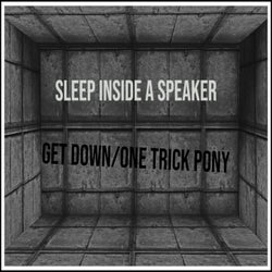 Get Down/One Trick Pony