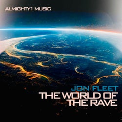 The World Of The Rave