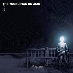 The Young Man On Acid, Vol. 2