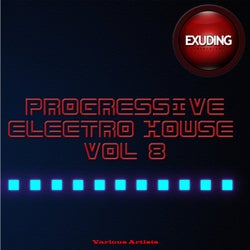 Progressive Electro House, Vol. 8