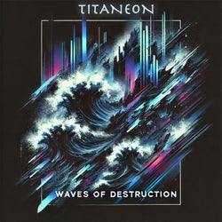 Waves Of Destruction