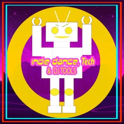 Indie Dance, Tech & DJ Tools