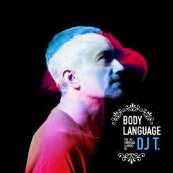 Get Physical Music Presents: Body Language Volume 15 By DJ T.