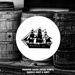 Drunken Sailor (House Remix)