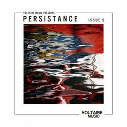 Voltaire Music pres. Persistence #9