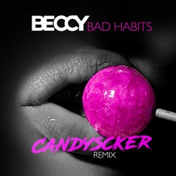 Bad Habits (Candyscker Remix)