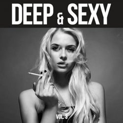 Deep & Sexy - 20 Deep House & Funky House Music Tunes, Vol. 3