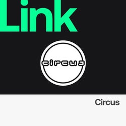 LINK Label | Circus