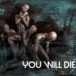 You Will Die