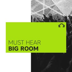 Must Hear Big Room: September