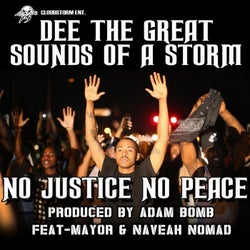 No Justice No Peace (feat. Mayor & Naveah Nomad)